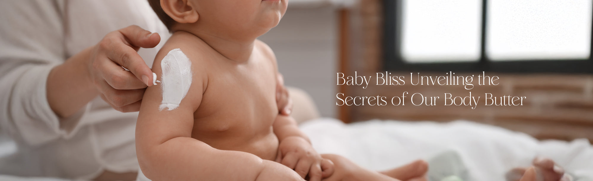 Baby Bliss: Unveiling the Secrets of Our Body Butter